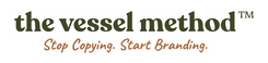 The Vessel Method™